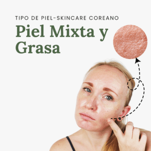 PIEL MIXTA-GRASA
